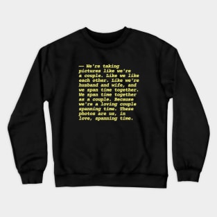 Buffalo '66 Moive Quotes Crewneck Sweatshirt